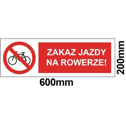 Zakaz Jazdy na Rowerze - Materiał 1mm PVC - Rozmiar 600x200mm sklep BHP